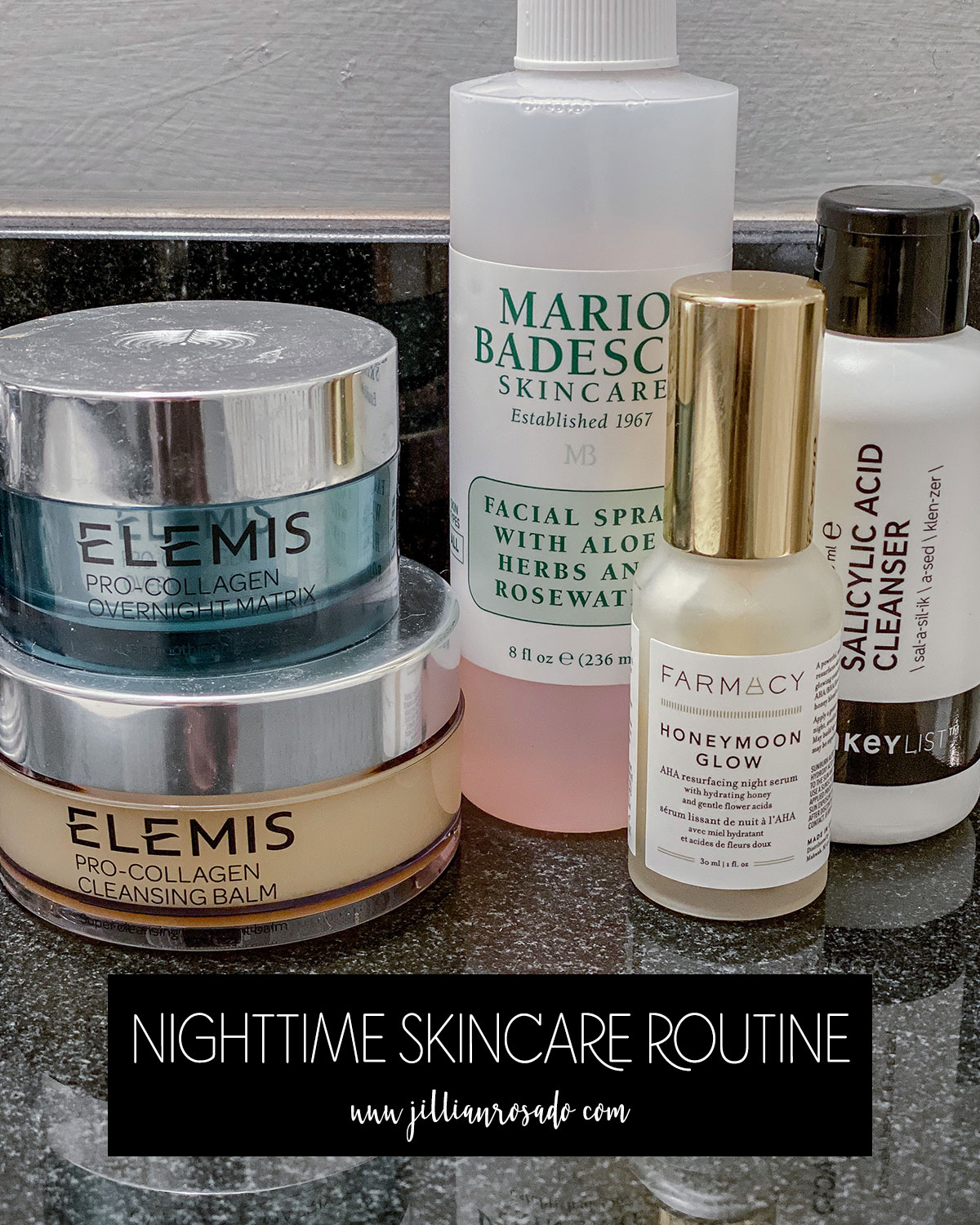 Nighttime Skincare Routine Elemis The Inkey List Farmacy Honeymoon Glow Mario Badescu