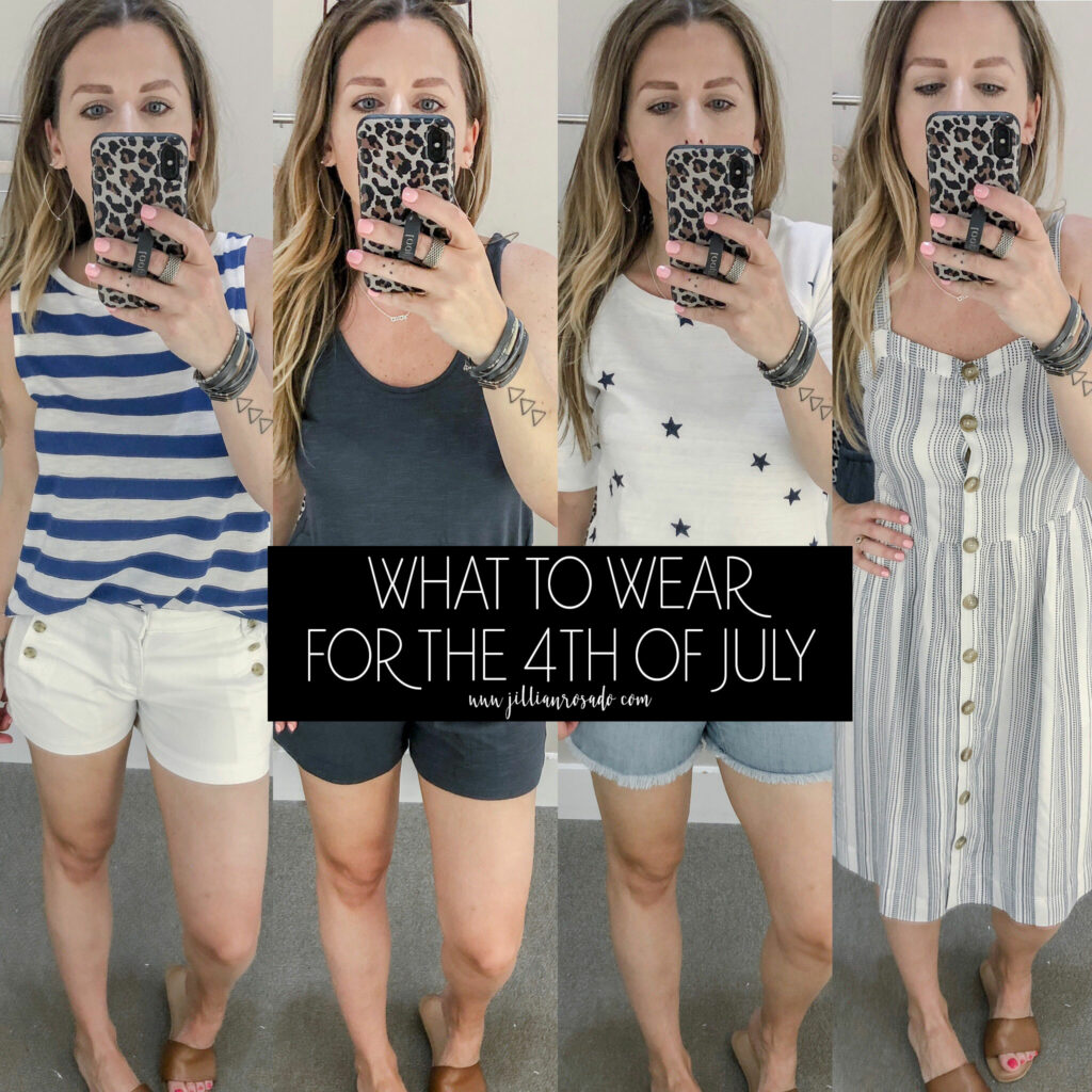 What To Wear for the 4th of July – Jillian Rosado