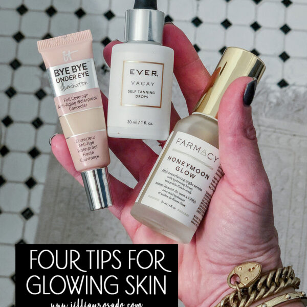 Four Tips for Glowing Skin