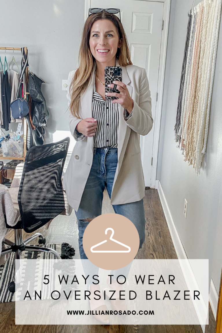 5 Ways To Wear An Oversized Blazer – Jillian Rosado