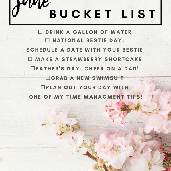 June 2021 Bucket List